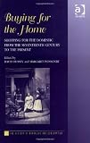 Buying for the home : shopping for the domestic from the seventeenth century to the present