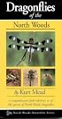 Dragonflies of the North Woods (North Woods Naturalist Guides)