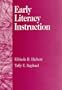 EARLY LITERACY INSTRUCTION (The Harcourt Brace Literacy Series)