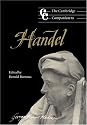 The Cambridge Companion to Handel (Cambridge Companions to Music)