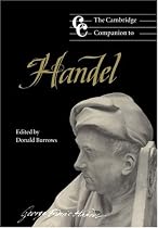 The Cambridge Companion to Handel (Cambridge Companions to Music)