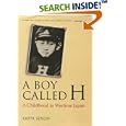 A Boy Called H: A Childhood in Wartime Japan (Kan Yamaguchi Series)