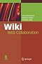Wiki: Web Collaboration Wiki: Web Collaboration