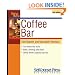 Start and Run a Coffee Bar (Start & Run a)