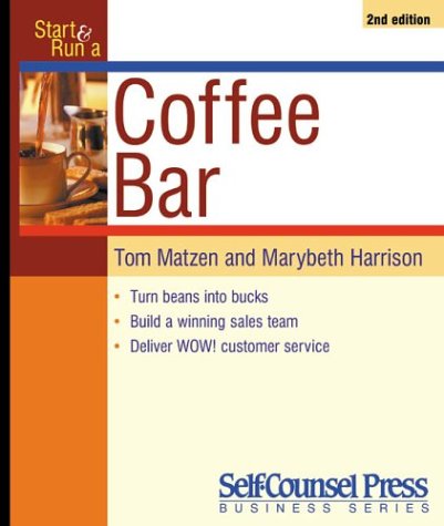 Start and Run a Coffee Bar