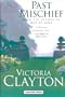 Past Mischief (Charnwood Large Print Library Series)