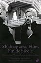 Shakespeare, Film, Fin De Siecle