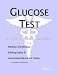 Book Glucose Test - A Medical Dictionary, Bibliography, and Annotated Research Guide to Internet References
