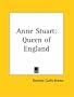 Anne Stuart: Queen of England