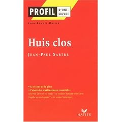 Profil d'une oeuvre : Huis clos, Sartre (Etude de texte)