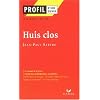 Profil d'une oeuvre : Huis clos, Sartre (Etude de texte)