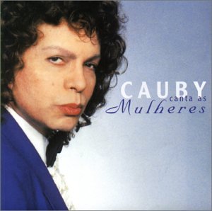 CAUBY PEIXOTO - Cauby Canta as Mulheres - Zortam Music