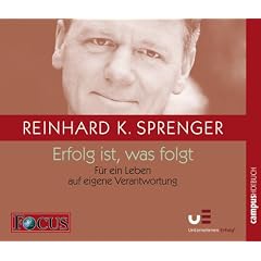 Erfolg ist, was folgt: F�r ein Leben auf eigene Verantwortung