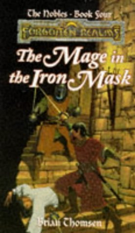 The Mage in the Iron Mask (Forgotten Realms Novel: The Nobles #4) under Thomsen, Brian in The Books Store