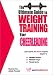 The Ultimate Guide To Weight Training for Cheerleading (The Ultimate Guide to Weight Training for Sports, 7)