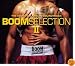 Boom Selection Vol.2: the Essential Urban Soundtrack