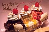 From Your Ice Cream Maker (Nitty Gritty Cookbooks)