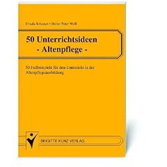 50 Unterrichtsideen Altenpflege