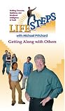 LifeSteps: Getting Along With Others