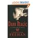 Dark Magic (Carpathians): A Carpathian Novel ('Dark' Carpathian Series)
