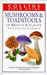 Collins Field Guide - Mushrooms and Toadstools