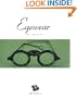 Eyewear: Gli Occhiali