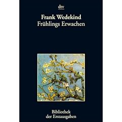 Fr�hlings Erwachen: Eine Kindertrag�die: Eine Kindertrag�die. Z�rich 1891