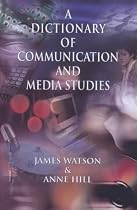 Dictionary of Communication and Media Studies (Student Reference)