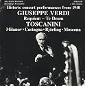 Toscanini Conducts Verdi: Two Sacred Works: Requiem Mass & Te Deum