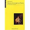 Histoire du couple en France, de la Renaissance � nos jours