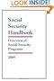 Social Security Handbook: Overview of Social Security Programs, 2009