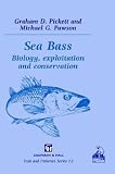 Sea Bass: Biology (Fish & Fisheries Series)