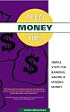 Teen Money Tips: Simple Steps For Banking, Saving & Making Money