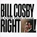 Bill Cosby Is a Very Funny Fellow Right!