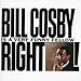 Bill Cosby Is a Very Funny Fellow Right!