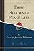 First Studies of Plant Life (Classic Reprint)