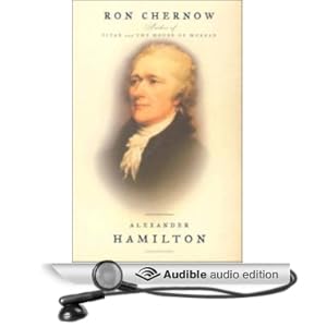 Alexander Hamilton - Ron Chernow 