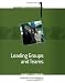 Module 1: Leading Groups and Teams (Managerial Communication)