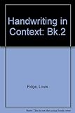 Handwriting in context. Bk. 2, Capital letters and joined script