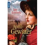 Aprilgewittervon "Iny Lorentz"