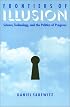 Frontiers Of Illusion Pb