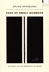 Fear of Small Numbers: An Essay on the Geography of Anger (Public Planet)