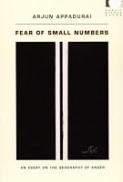 Fear of Small Numbers: An Essay on the Geography of Anger (Public Planet)