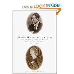 Remember Me to Harlem: The Letters of Langston Hughes and Carl Van Vechten, 1925-1964