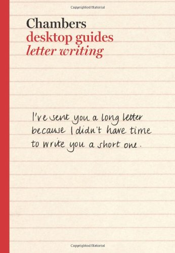 Chambers Desktop Guides: Letter Writing