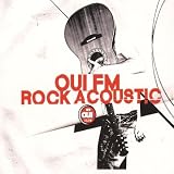 Oui FM: Rock Acoustic