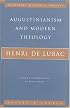 Augustinianism and Modern Theology (Milestones in Catholic Theology)