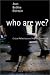 Book Who Are We? Critical Reflections and Hopeful Possibilities