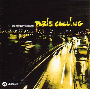 CD-Charts  Search : Paris Calling: Mixed By DJ Rork