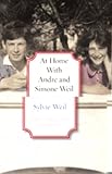 At Home with Andre and Simone Weil